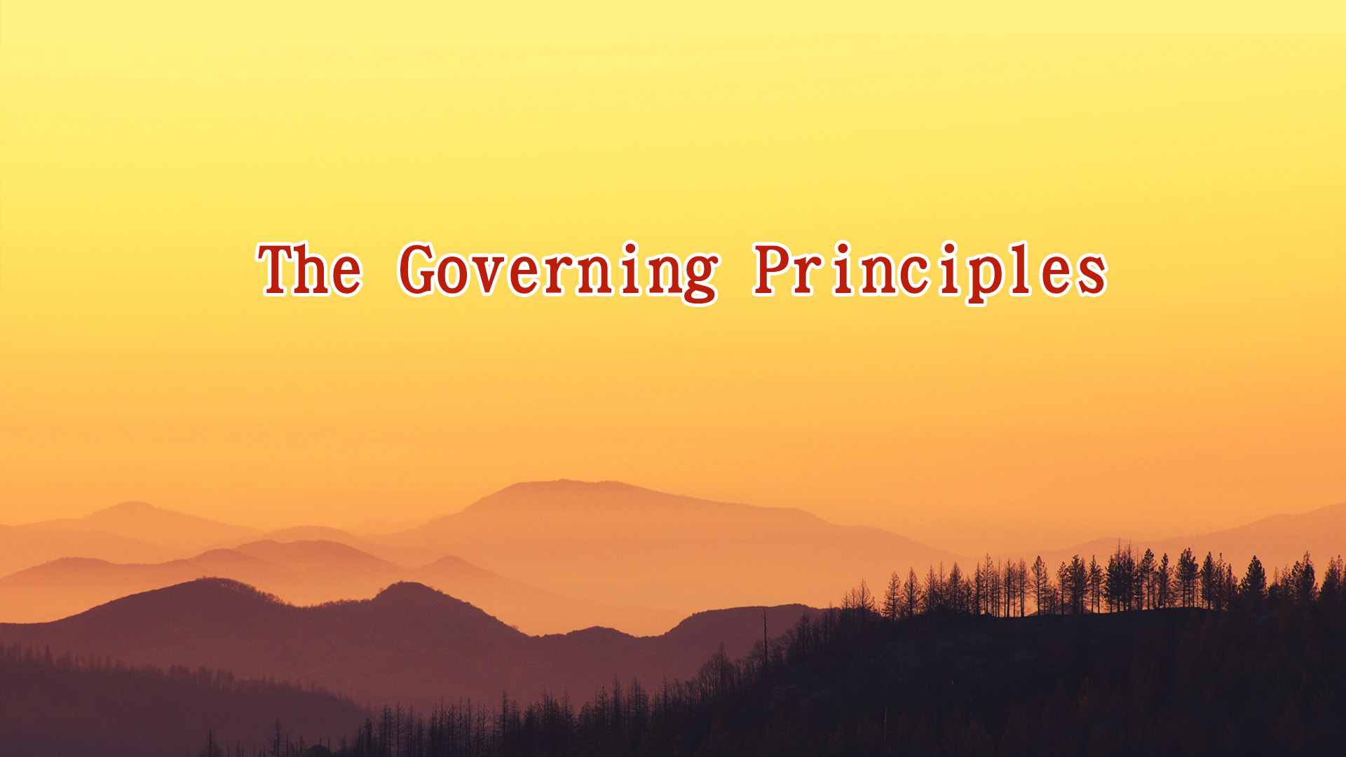 The Governing Principles of An